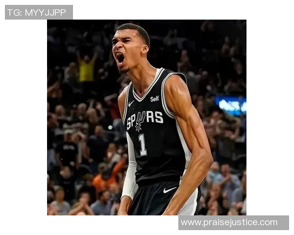 文班亚马首场比赛表现惊艳5次盖帽与字母哥隔扣引发热烈讨论